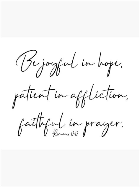 Be Joyful In Hope Patient In Affliction Romans 12 12 Scripture Art