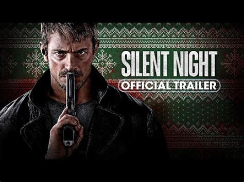 Gofobo Trailers | SILENT NIGHT Official Trailer