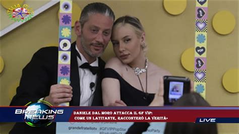 Daniele Dal Moro Attacca Il Gf Vip Come Un Latitante Racconter La