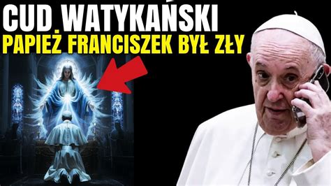 Dziewica Maryja Ukaza A Si Papie Owi Franciszkowi Z Pot Nym