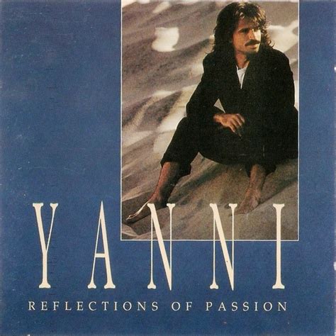 Yanni Reflections Of Passion 1990 Cd Discogs