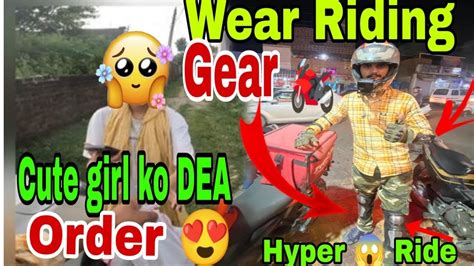 Cute 🥰 Girl Ko Dea Order 😍 Hyper Ride 🏍️ Night Shift ‼️ Vlog36 Cute Viral Youtube