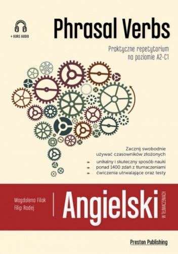 Angielski W T Umaczeniach Phrasal Verbs Magdalena Filak Filip Radej