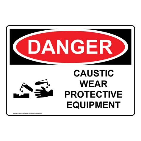 Osha Sign Danger Caustic Wear Protective Equipment Sign Hazmat