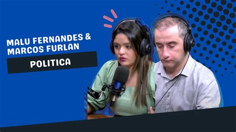 Malu Fernandes Marcos Furlan Pod Falar Fabiola Pupo