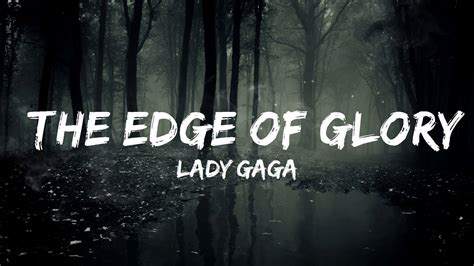 Lady Gaga The Edge Of Glory Lyrics 30 Mins Trendy Music Youtube