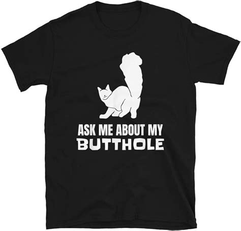 Funny Cat Kitten Tee Ask Me About My Butthole T Shirt Funny Vintage Ufo Alien Abduction Ask Me