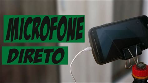 COMO FAZER UM MICROFONE EXTERNO DIRETO NA CAMERA DO CELULAR YouTube