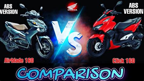 Abs Vs Abs Honda Click Vs Airblade 160cc Category Full Specifications