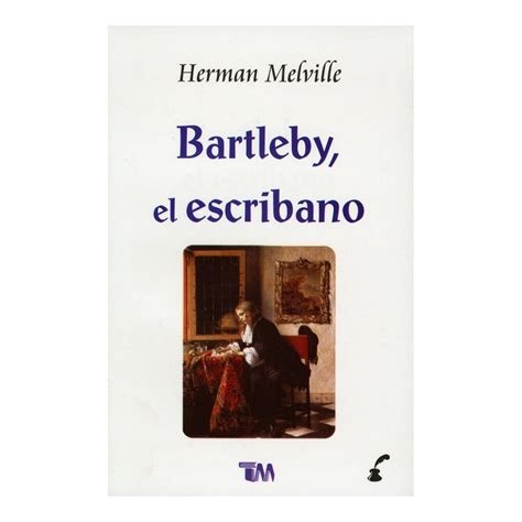 Bartleby El Escribano Una Historia De Wall Street Bodega Aurrera en línea