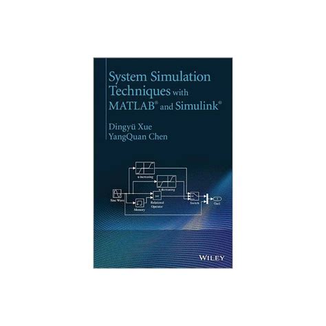 Book Synopsis System Simulation Techniques With Matlab And Simulink