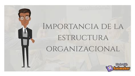 Estructura Organizacional Importancia Youtube