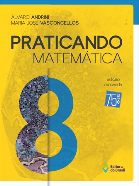 Praticando Matem Tica Editora Do Brasil