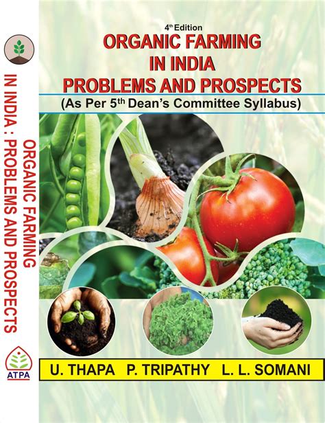 ORGANIC FARMING IN INDIA PROBLEMS AND PROSPECTS AgroTechBooks