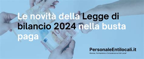 Busta Paga Dei Dipendenti Pubblici Dopo La Legge Di Bilancio 2024