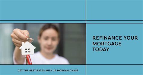 JP Morgan Chase Mortgage Refinance Rates: Your Path To Financial Freedom