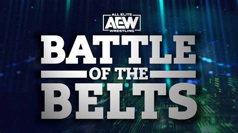 AEW Battle Of The Belts IX Results Wrestling Attitude