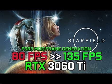 Frame Generation On RTX 3060 Ti FSR 3 Mod On Starfield FPS Gain