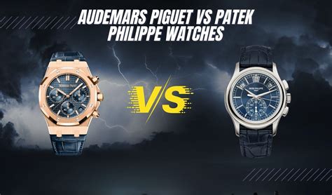 Audemars Piguet Vs Patek Philippe Watches Battle For The GOAT