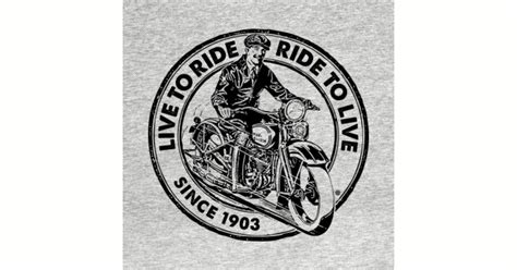 Live To Ride Motorcycle Rider T Shirt Teepublic