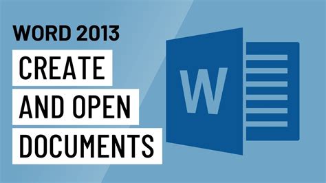 Word 2013 Creating And Opening Documents Youtube