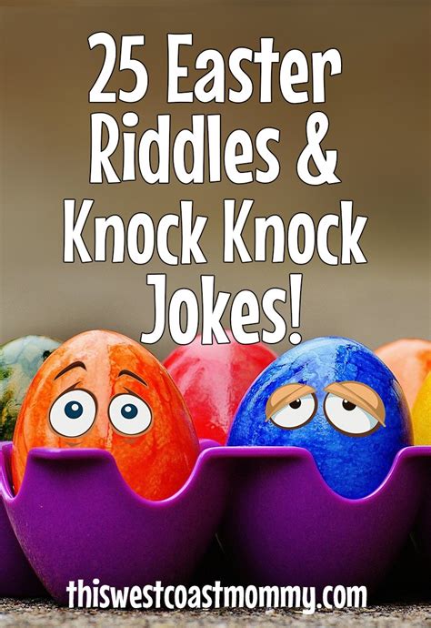 25 Easter Riddles and Knock Knock Jokes | This West Coast Mommy