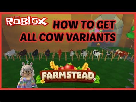 Farmstead All Cow Variants How To Roblox Youtube