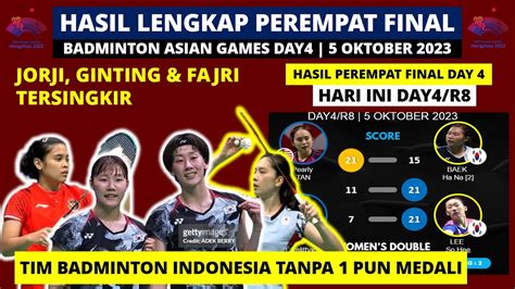 Hasil Lengkap Badminton Asian Games Hari Ini Day Jorji Vs Ohori