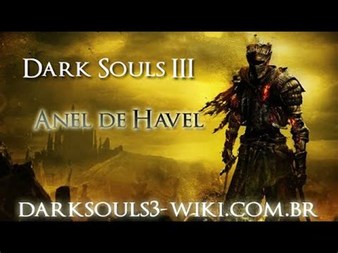 Dark Souls Como Conseguir O Anel De Havel Youtube