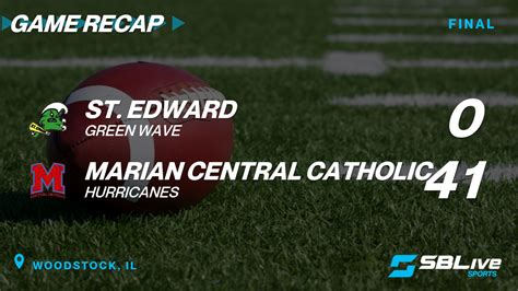 St Edward Vs Marian Central Catholic Football Oct High