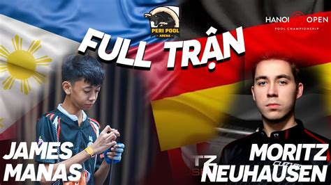 Full Trận James Manas vs Neuhausen Giải billiards Peri 9 Ball Open