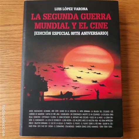 La Segunda Guerra Mundial Y El Cineluis Lopez Comprar Libros De Cine En Todocoleccion 200804385