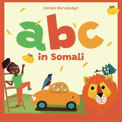 Somali Abc Somali Books For Kids Muruqweyn Canab 9798377324355