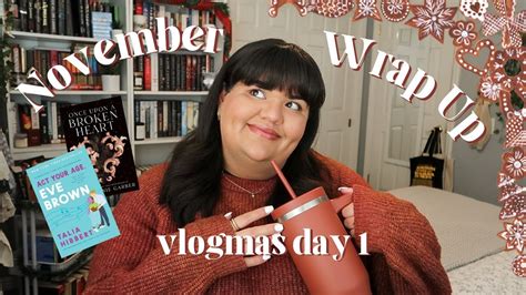 November Wrap Up Vlogmas Day Youtube