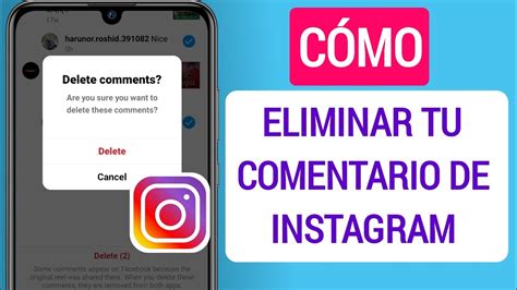 Gu A Paso A Paso C Mo Borrar Un Comentario En Instagram De Forma