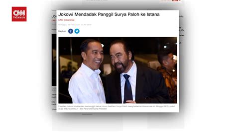 Jokowi Panggil Surya Paloh Ke Istana Disebut Bahas Pemilu Youtube