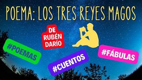 Poema Los Tres Reyes Magos Rub N Dar O Youtube