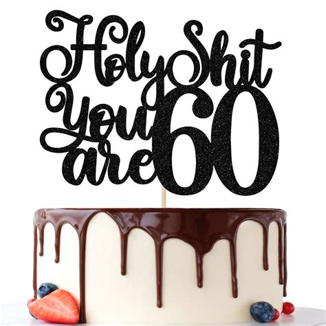 Buy Happy 60th Birthday Cake Topper 60 And Fabulous Cheers To 60 Years Cake Decor Funny 60th