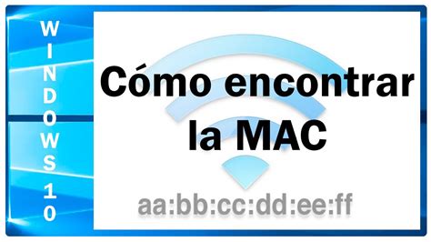 C Mo Encontrar La Mac De Tu Pc C Mo Encontrar La Mac De Mi Pc Youtube