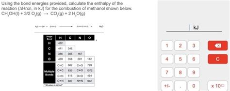 Solved Using The Bond Energies Provided Calculate The E