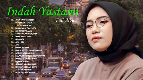 Indah Yastami Jiwa Yang Bersedih Cover Akustik Terbaik Full Album