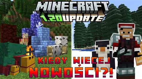 Kiedy Snapshoty Dla Minecrafta 1 20 WiĘcej NowoŚci JuŻ WkrÓtce Spekulacje Youtube