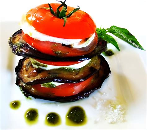 Recette de Mille feuille de Tomate Aubergines Grillées Mozzarella et