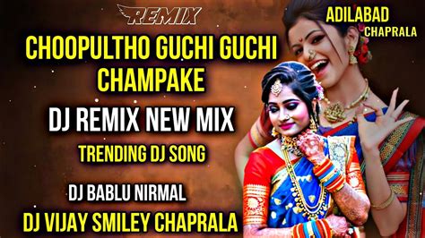 Chupultho Guchi Guchi Champake Idiot Dj Song Djremix Tapori Dj Bablu