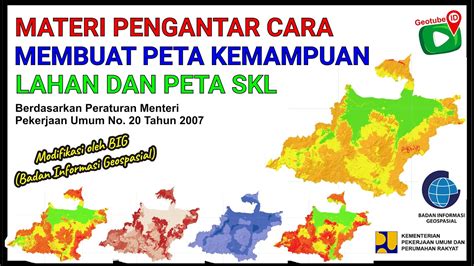 Materi Pengantar Cara Pembuatan Peta Kemampuan Lahan Dan Peta Skl