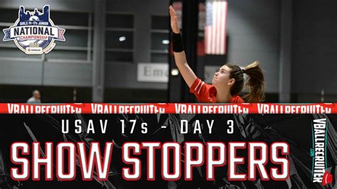 USAV 17s: Day 3 Show Stoppers - vballrecruiter.com