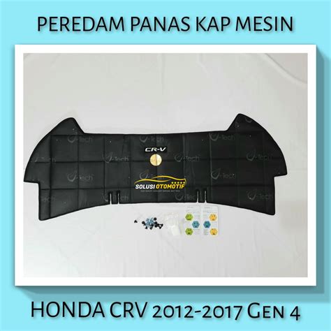 Jual HONDA CRV 2012 2017 Gen 4 VTECH Aksesoris Peredam Panas Kap Mesin