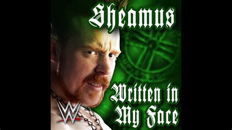 Wwe Sheamus Theme Song Written In My Face 30 Minutes Youtube