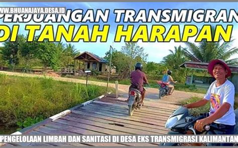 Menangani Masalah Limbah Dan Sanitasi Di Desa Transmigrasi Kalimantan Desa Bhuana Jaya Kab