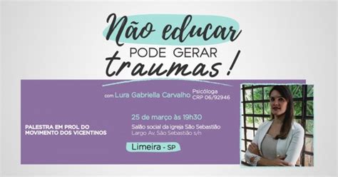 Palestra N O Educar Pode Gerar Traumas Em Limeira Sympla